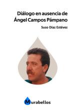 Dilogo en ausencia de ngel Campos Pmpano