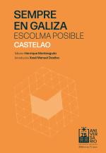 Sempre en Galiza de Castelao. Escolma posible