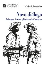 Novo dilogo. Achegas  obra plstica de Castelao