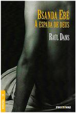 Bsanda Eb�. A espada de Deus