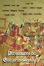 Personaxes da Galiza medieval IV