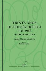 Trinta anos de poes�a e cr�tica, de Xes�s Alonso Montero