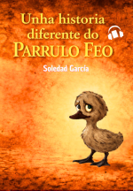 Unha historia diferente do Parrulo Feo